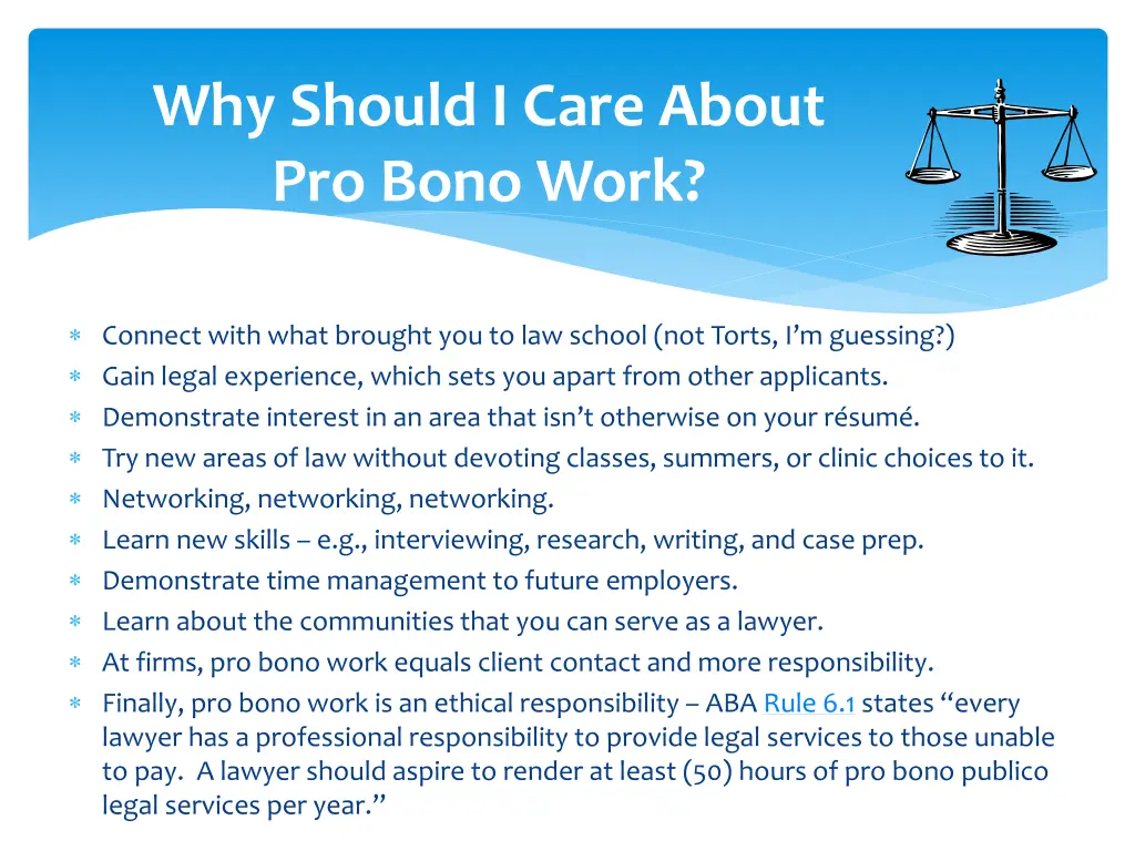 why should i care about pro bono work