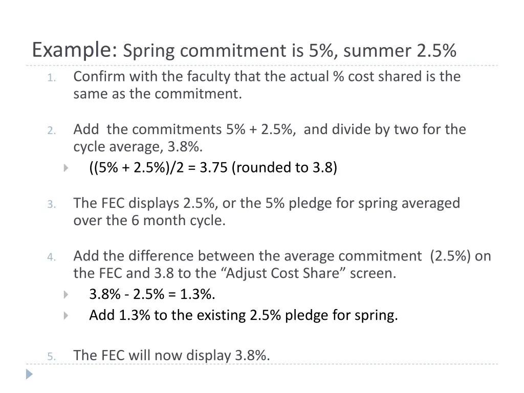 example spring commitment is 5 summer 2 5 confirm