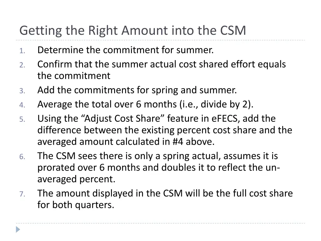 getting the right amount into the csm