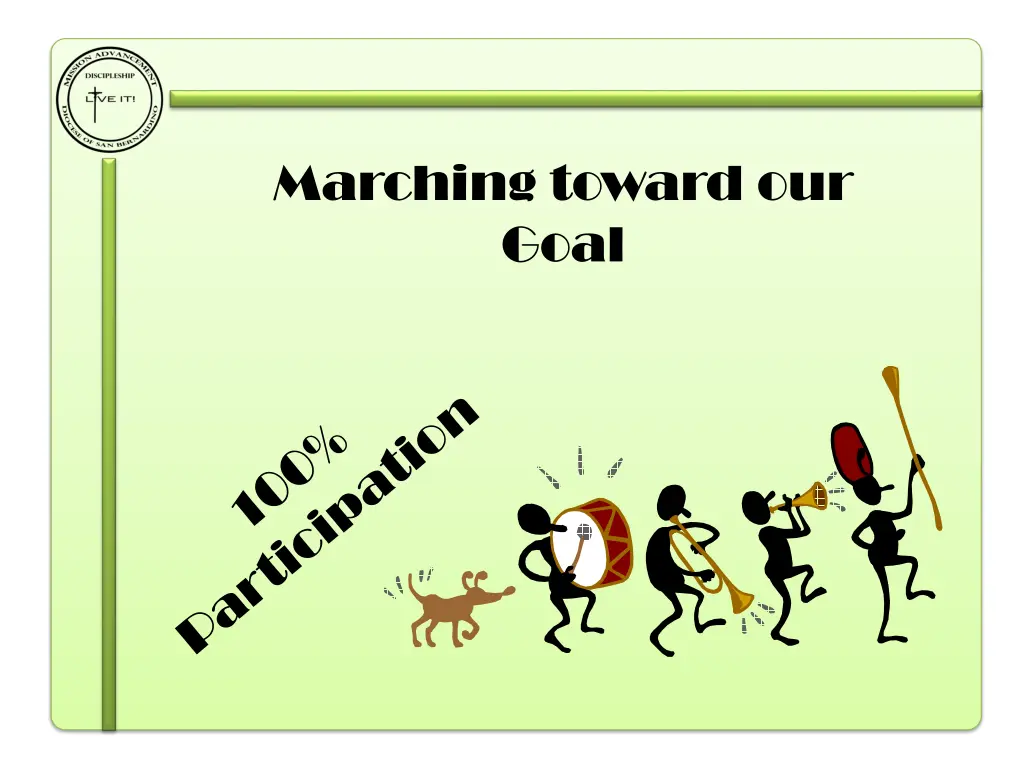 marching toward our goal 1