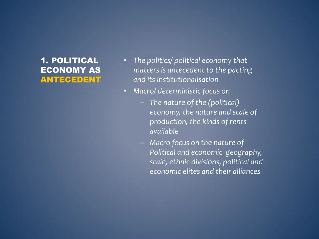 1 political economy as antecedent