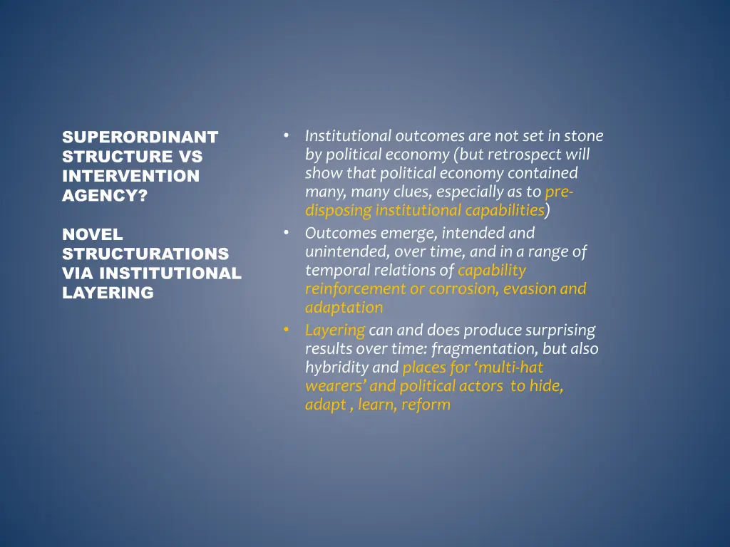 superordinant structure vs intervention agency