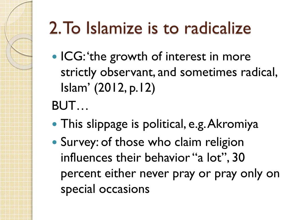 2 to islamize is to radicalize