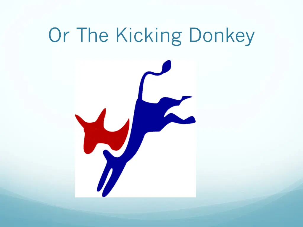 or the kicking donkey