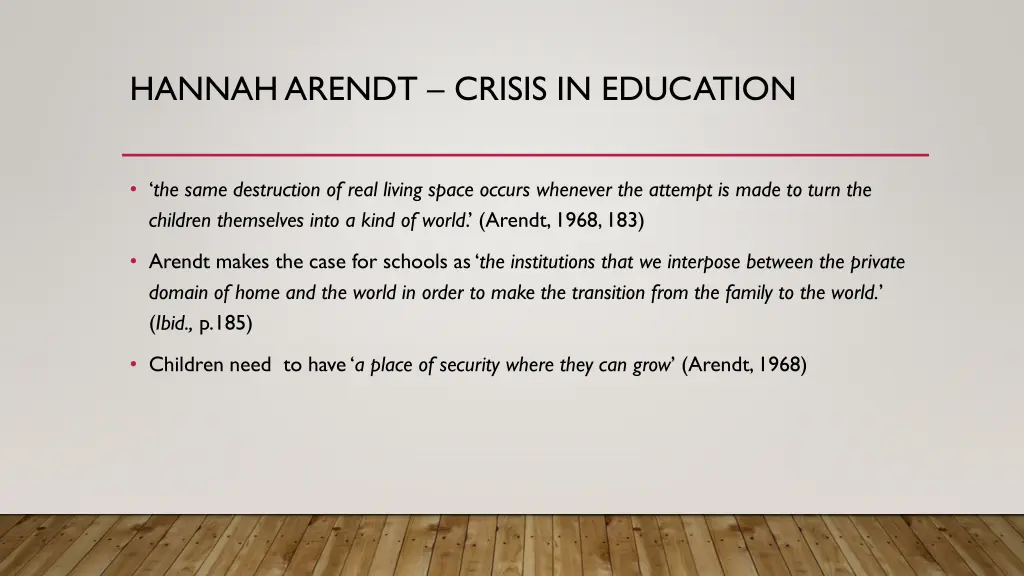 hannah arendt crisis in education