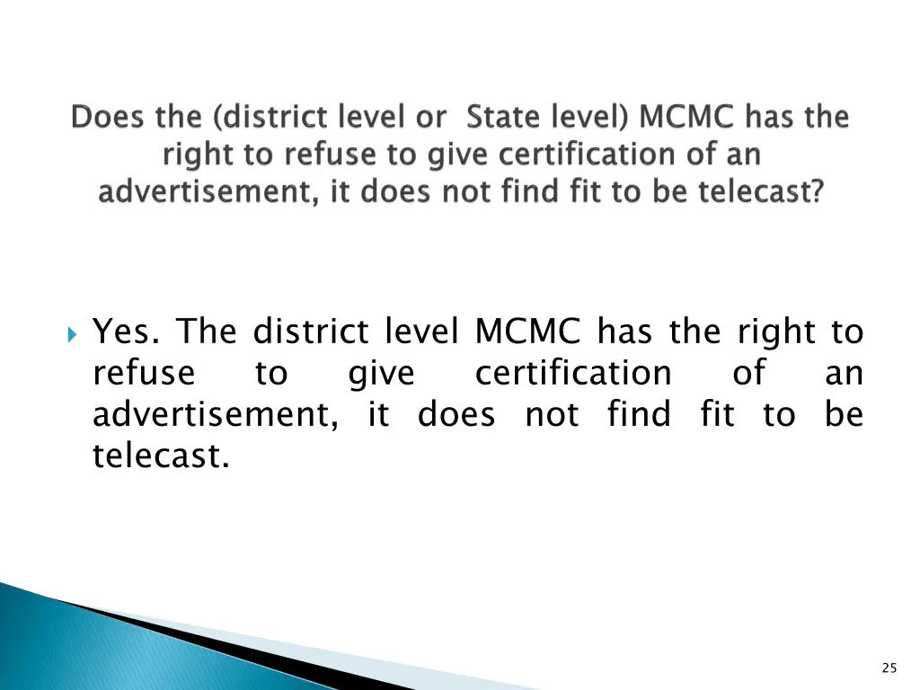 yes the district level mcmc has the right