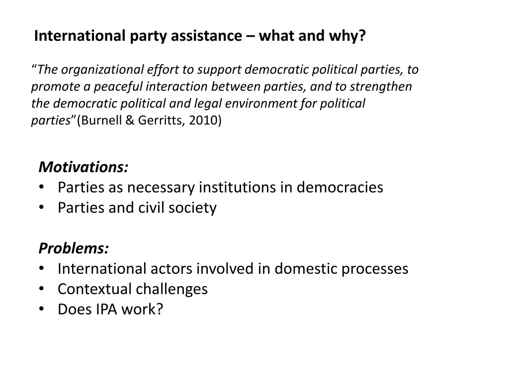 international party assistance what and why