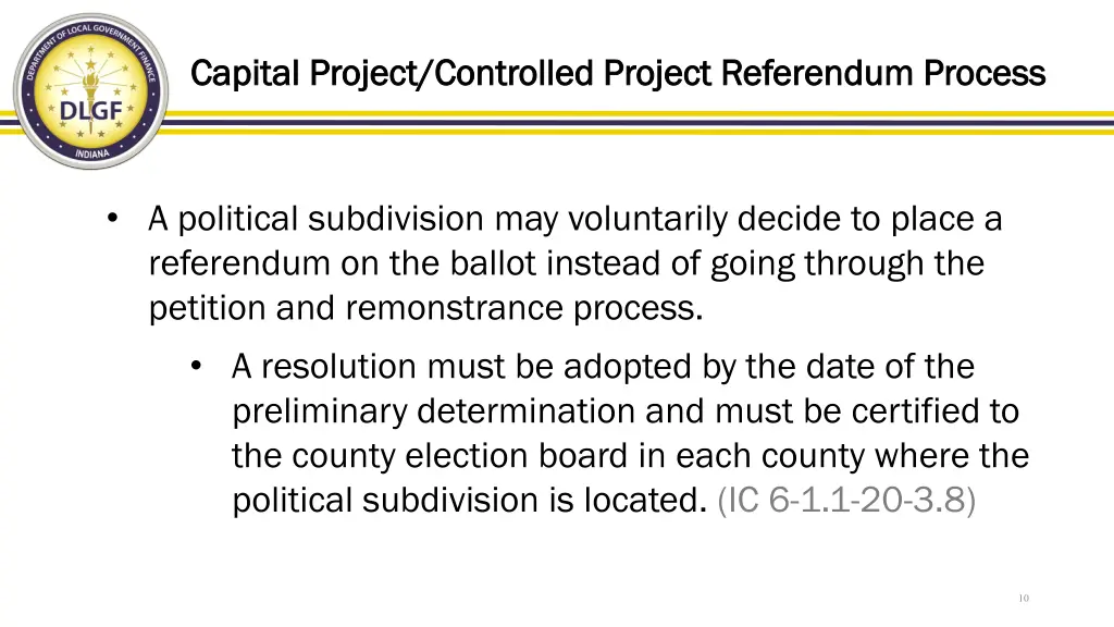 capital project controlled project referendum 7