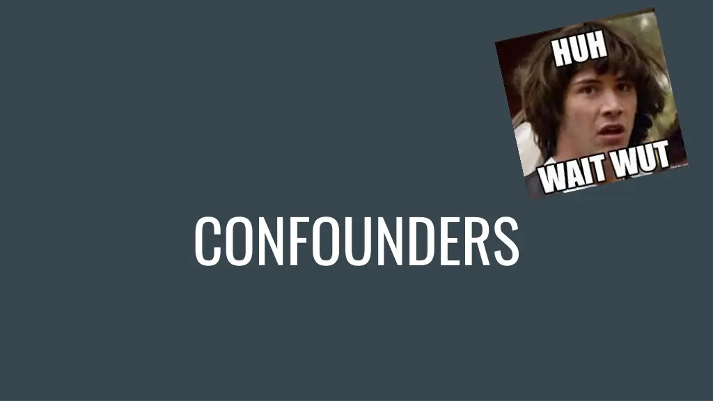 confounders