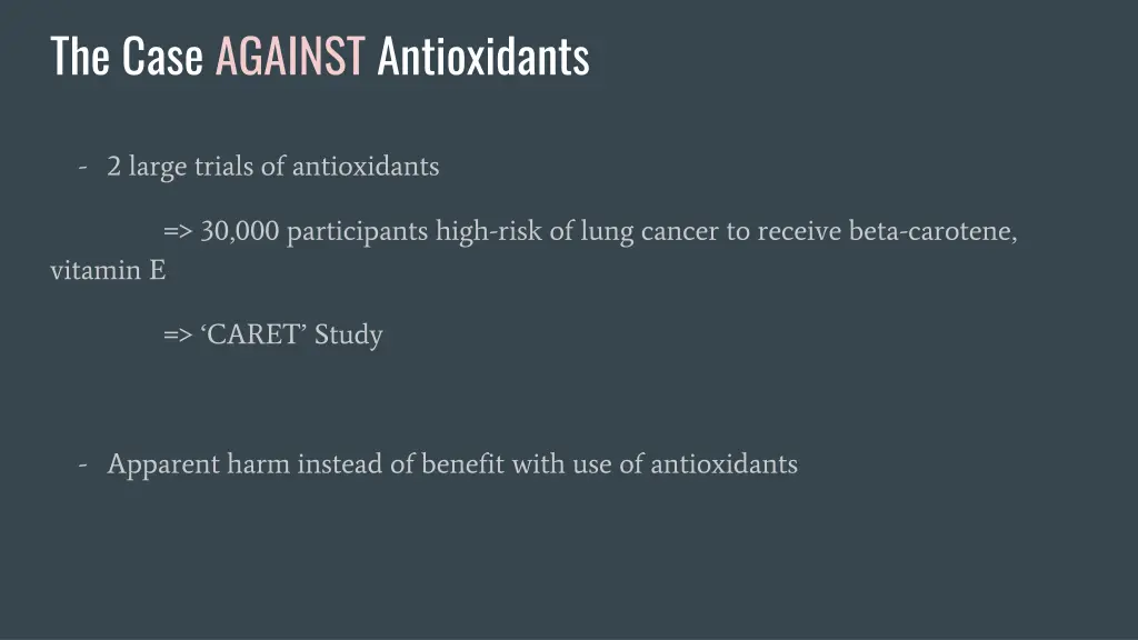 the case against antioxidants