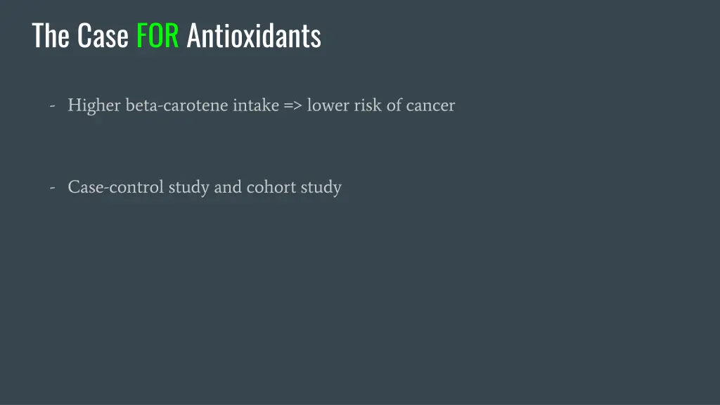 the case for antioxidants