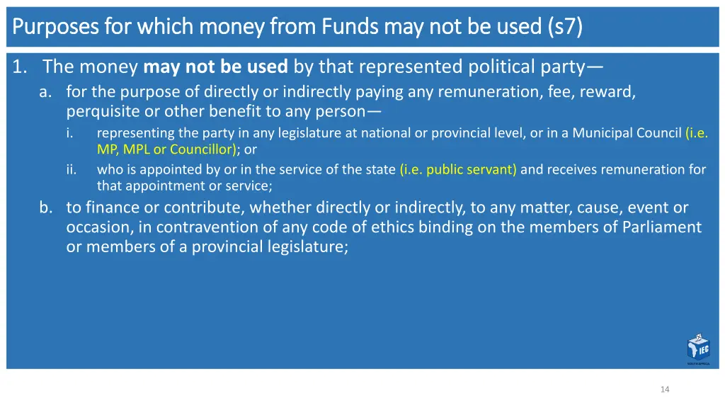 purposes for which money from funds