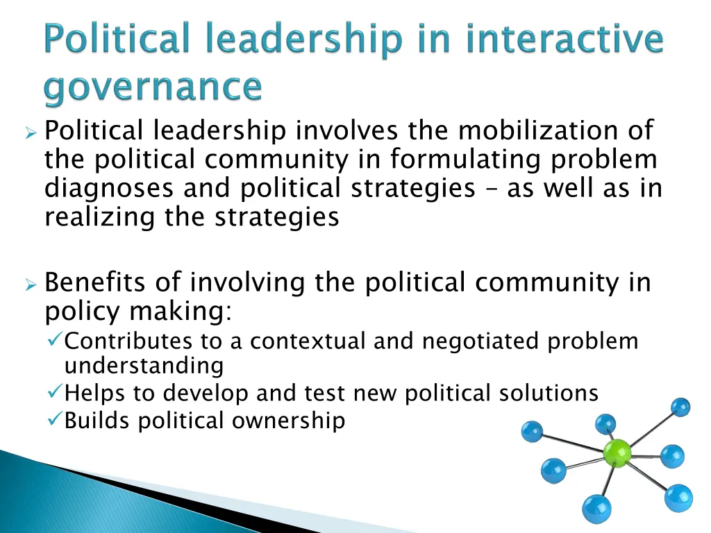 political leadership involves the mobilization