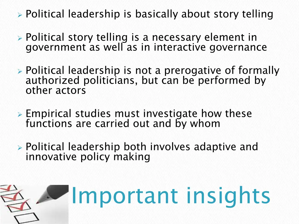 political leadership is basically about story