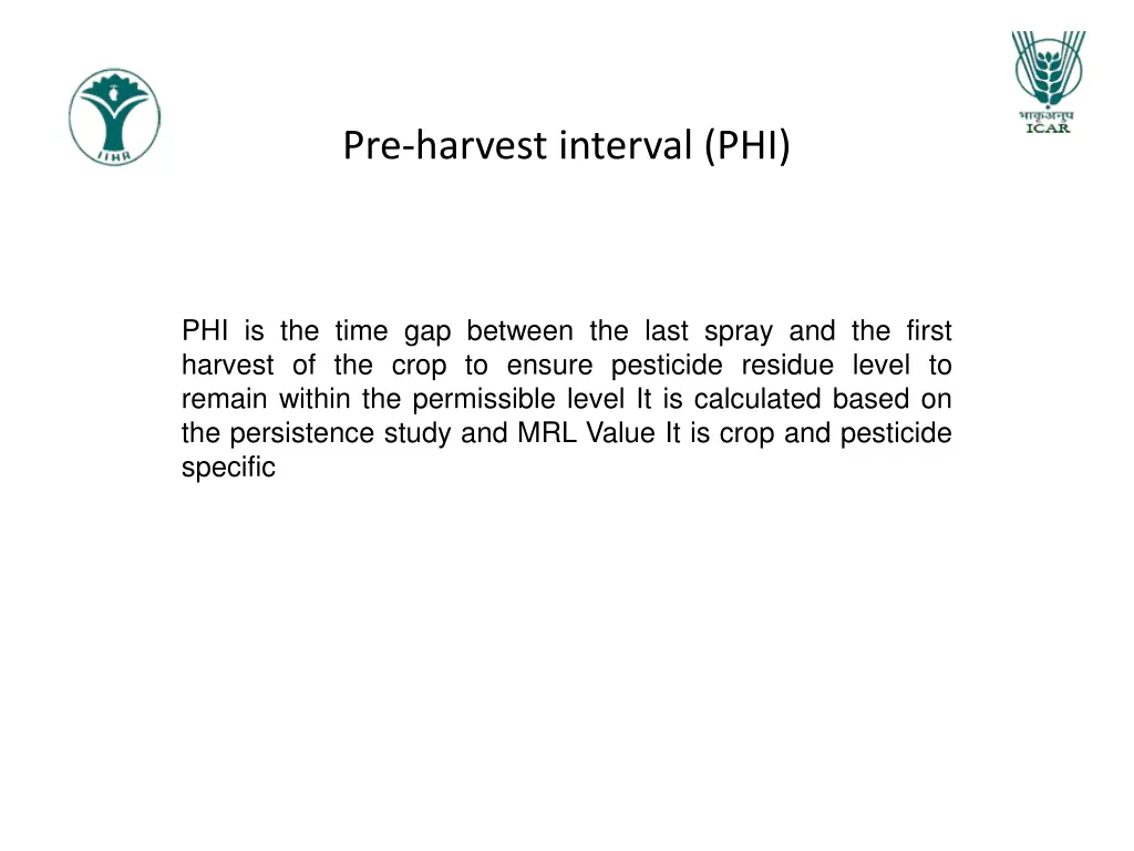 pre harvest interval phi