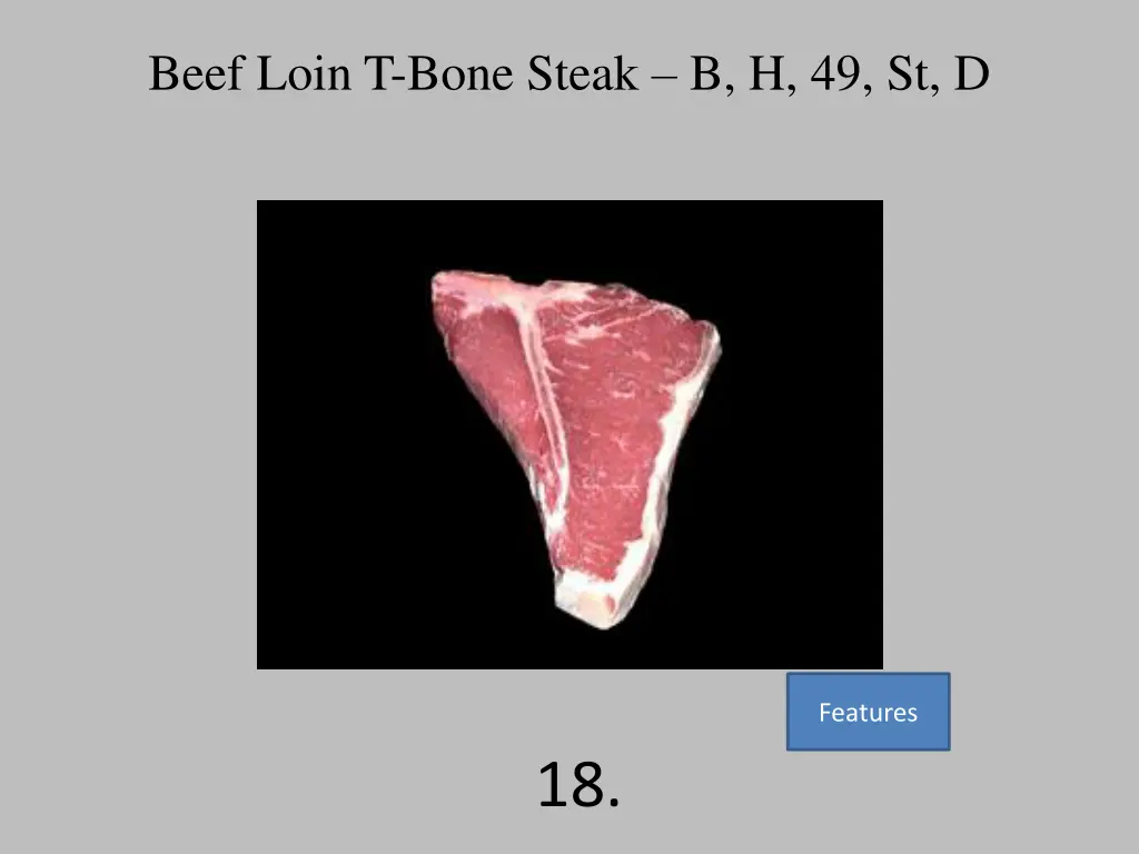 beef loin t bone steak b h 49 st d