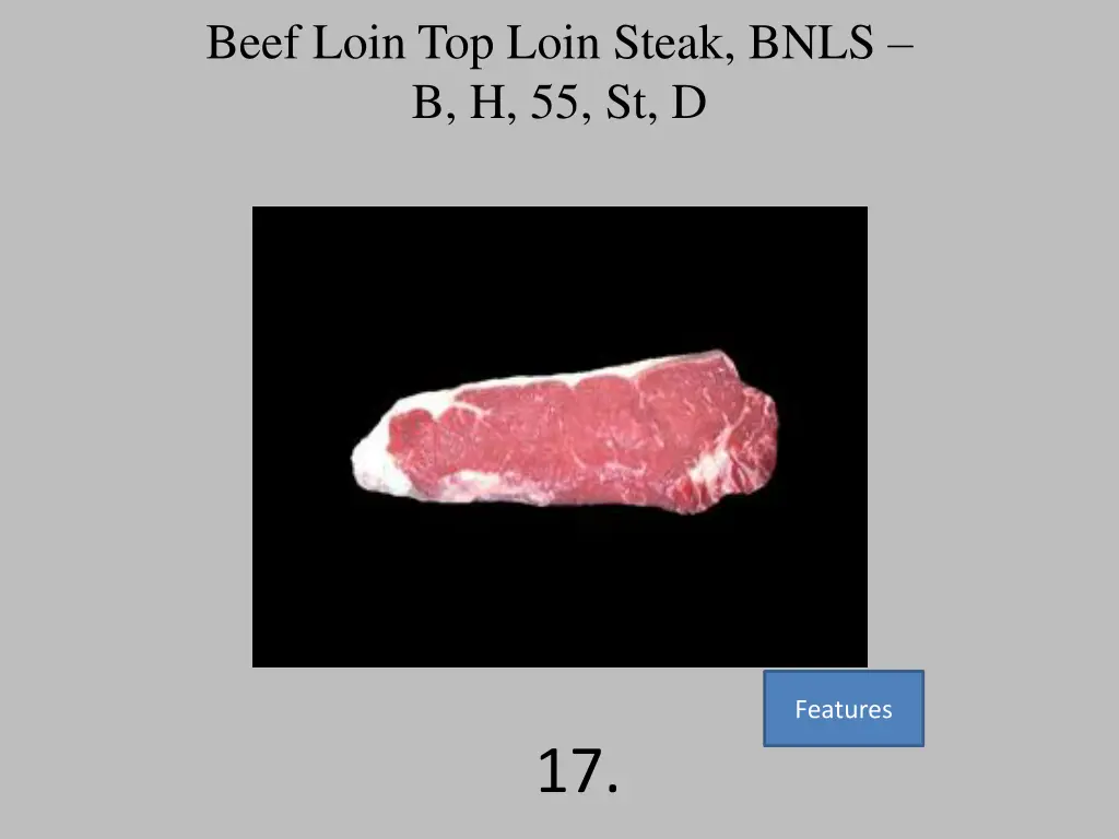 beef loin top loin steak bnls b h 55 st d