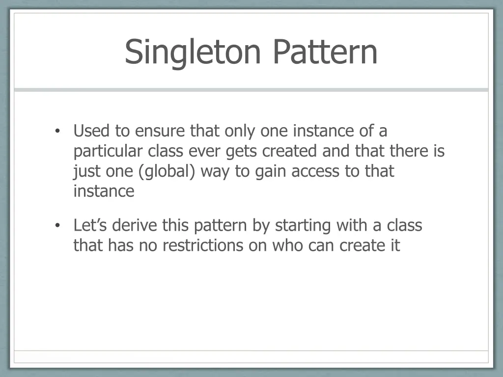 singleton pattern