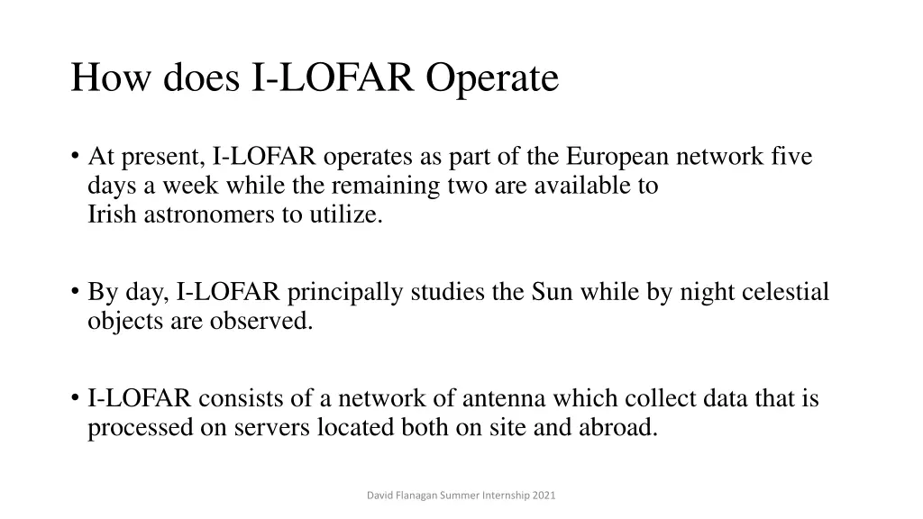 how does i lofar operate