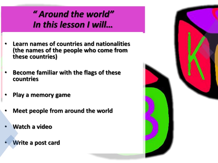 around the world in this lesson i will