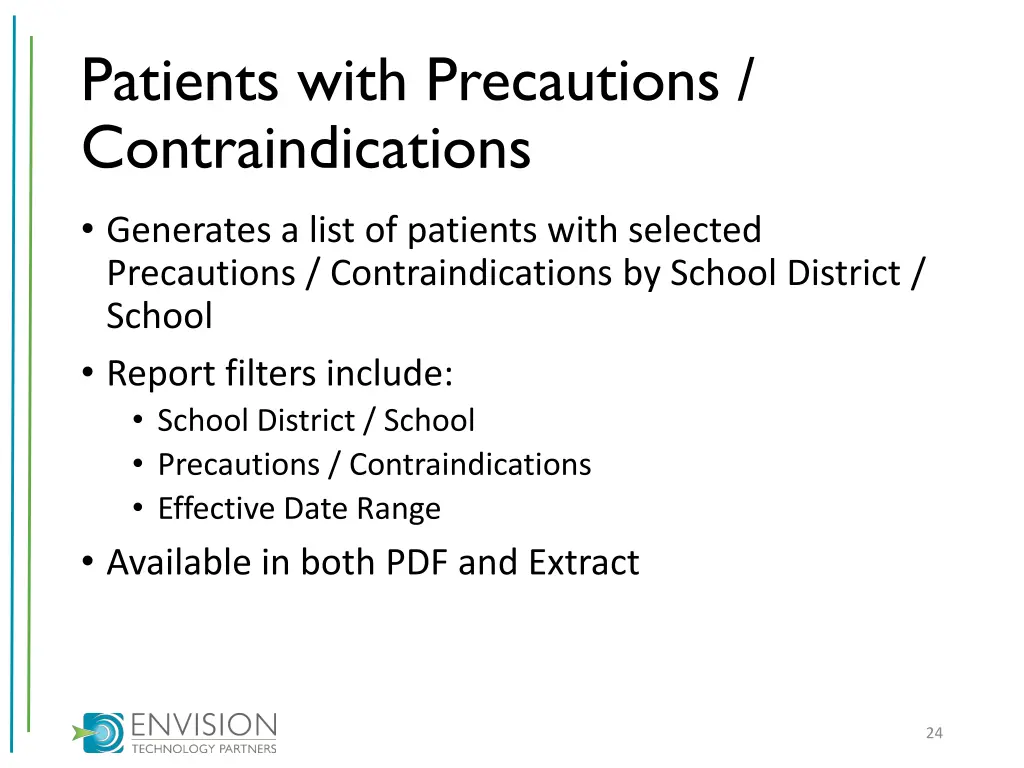 patients with precautions contraindications