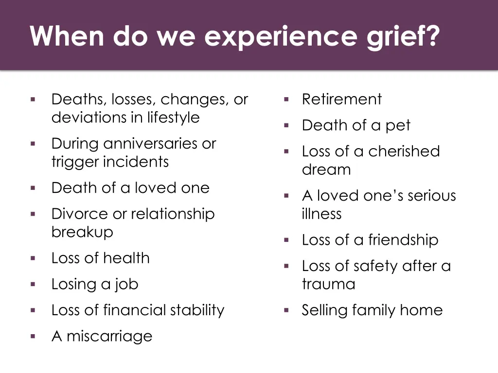 when do we experience grief