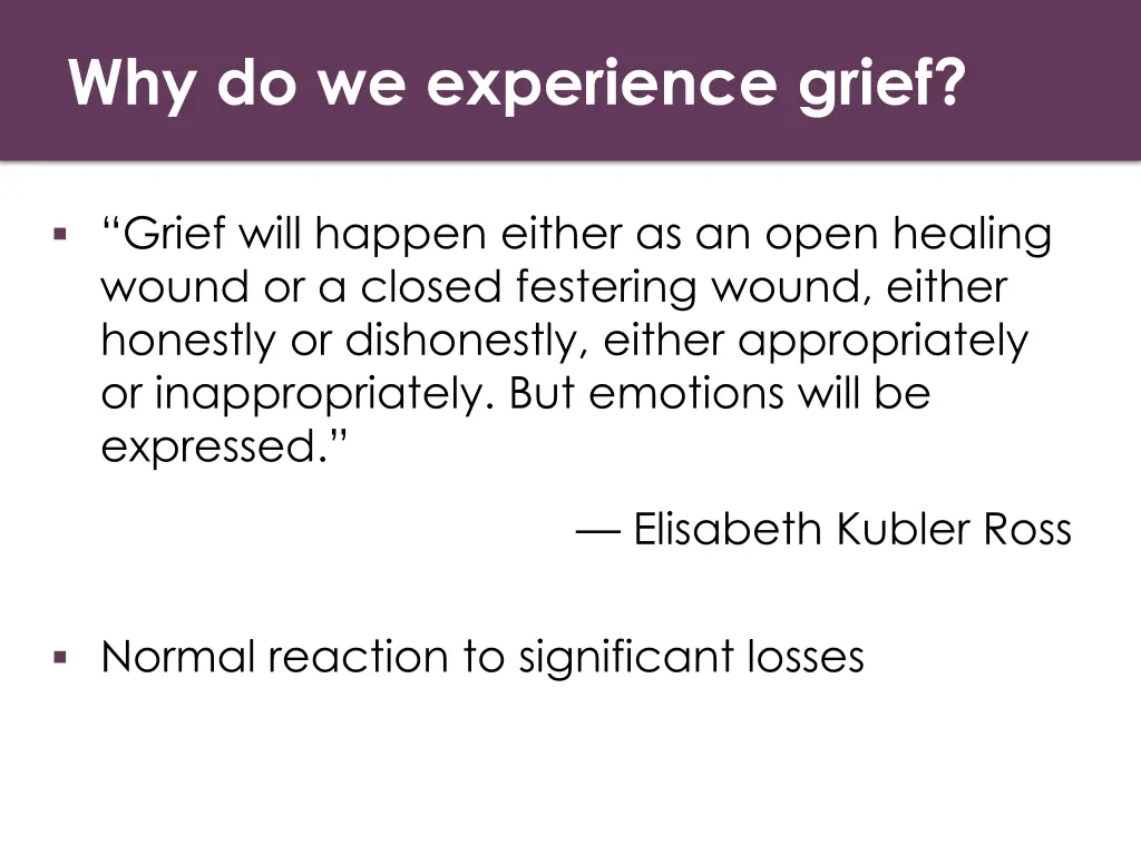 why do we experience grief