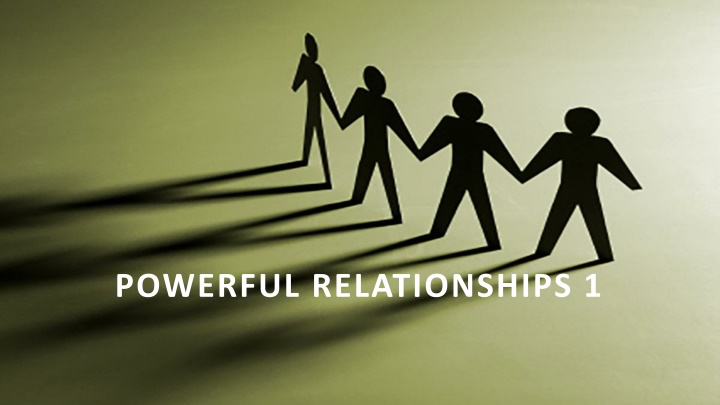 powerful relationships 1