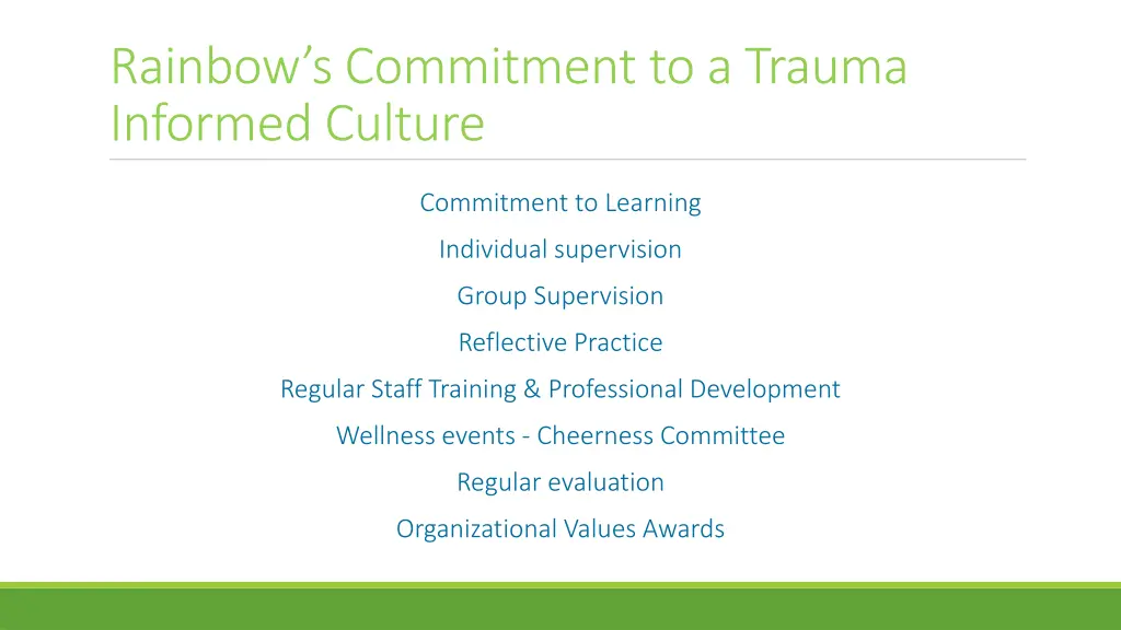 rainbow s commitment to a trauma informed culture