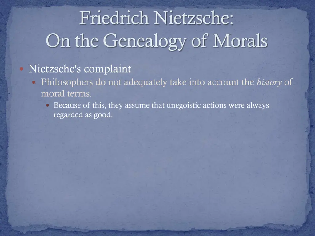 friedrich nietzsche on the genealogy of morals 1