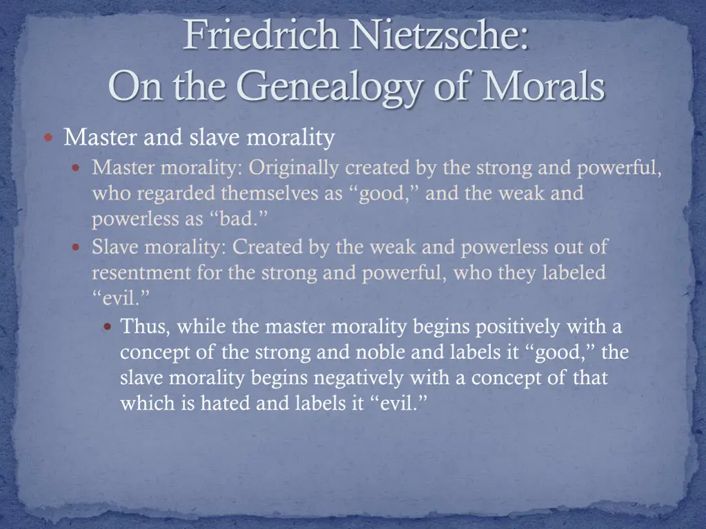 friedrich nietzsche on the genealogy of morals 6