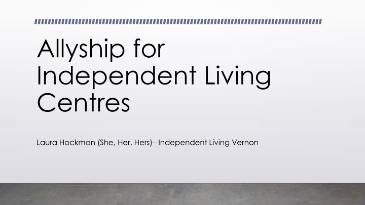 allyship for independent living centres