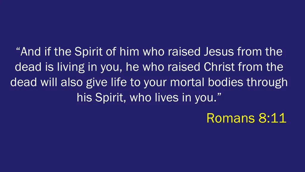 and if the spirit of him who raised jesus from