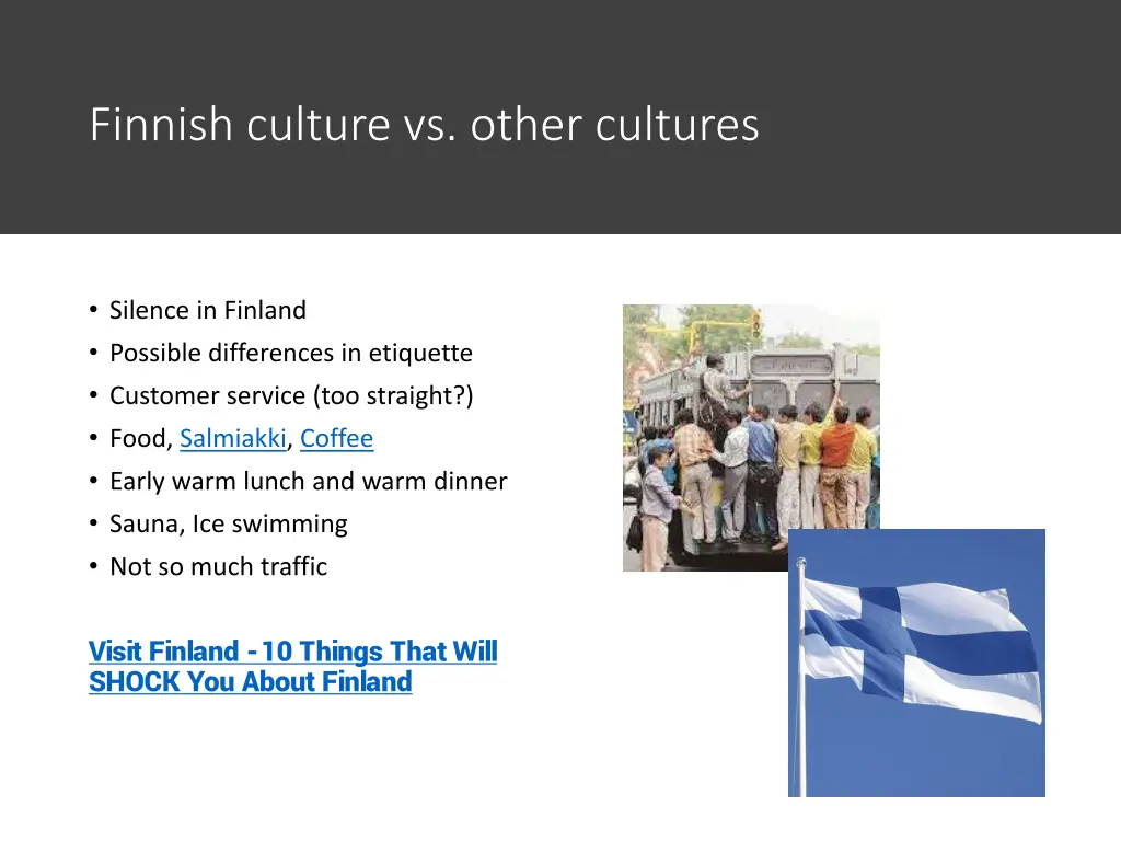 finnish culture vs other cultures