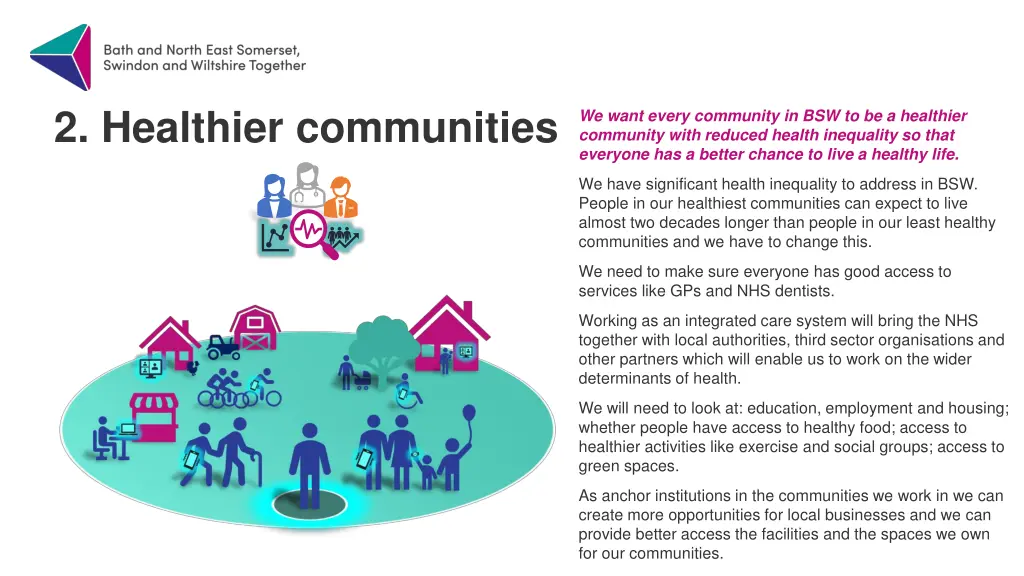2 healthier communities