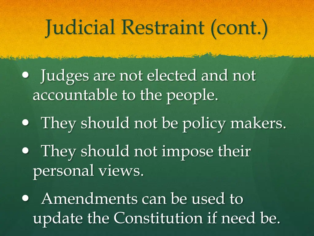 judicial restraint cont