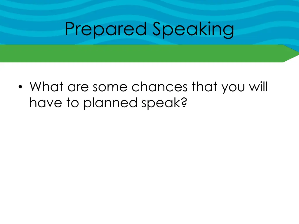 prepared speaking