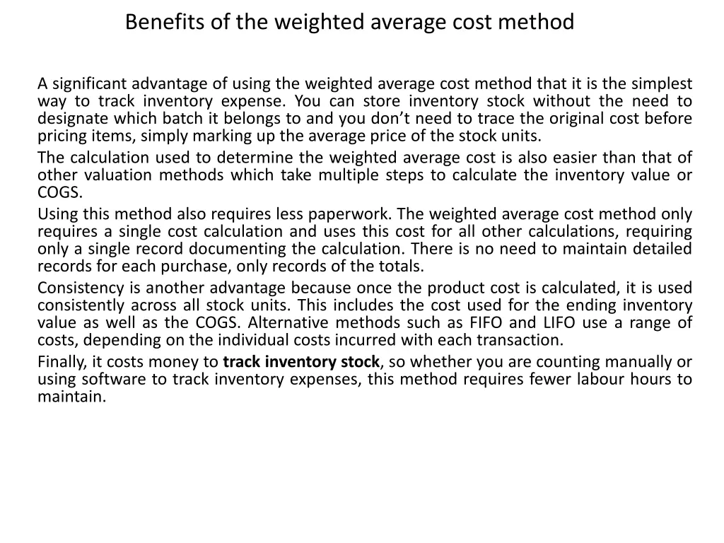 benefits of the weighted average cost method