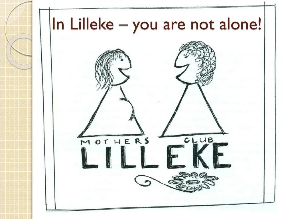 in lilleke you are not alone