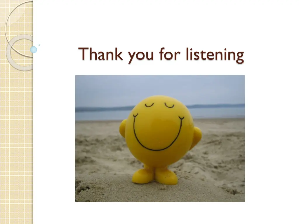 thank you for listening