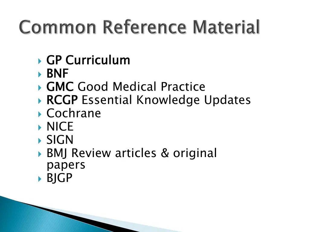 gp curriculum bnf gmc rcgp cochrane nice sign