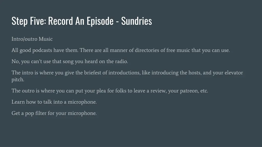 step five record an episode sundries