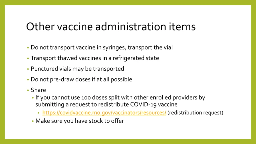 other vaccine administration items