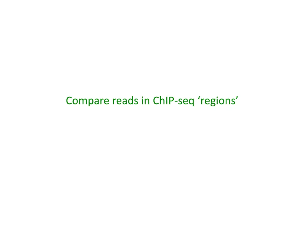 compare reads in chip seq regions