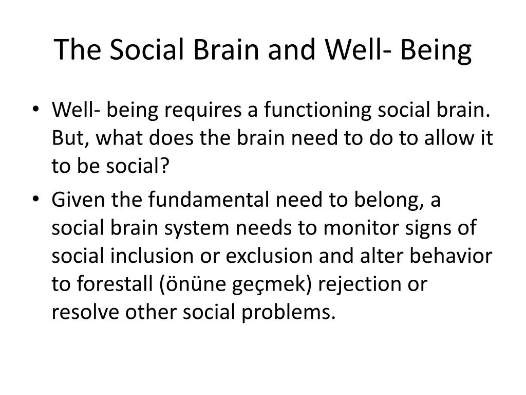 the social brain and well being