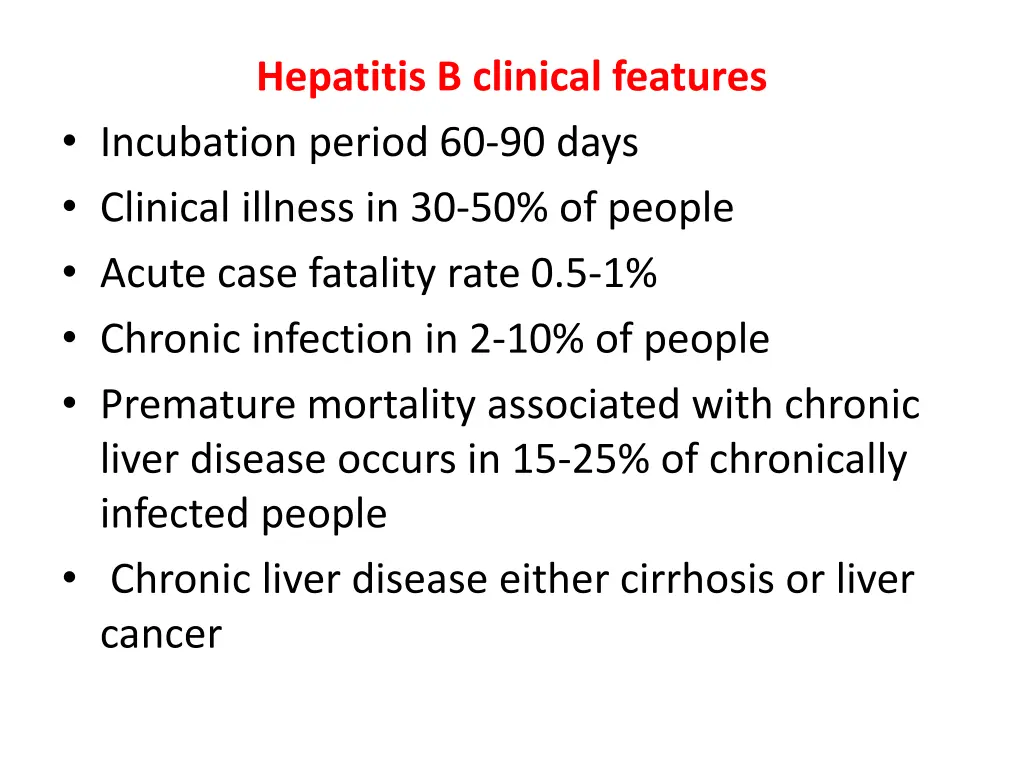 hepatitis b clinical features incubation period