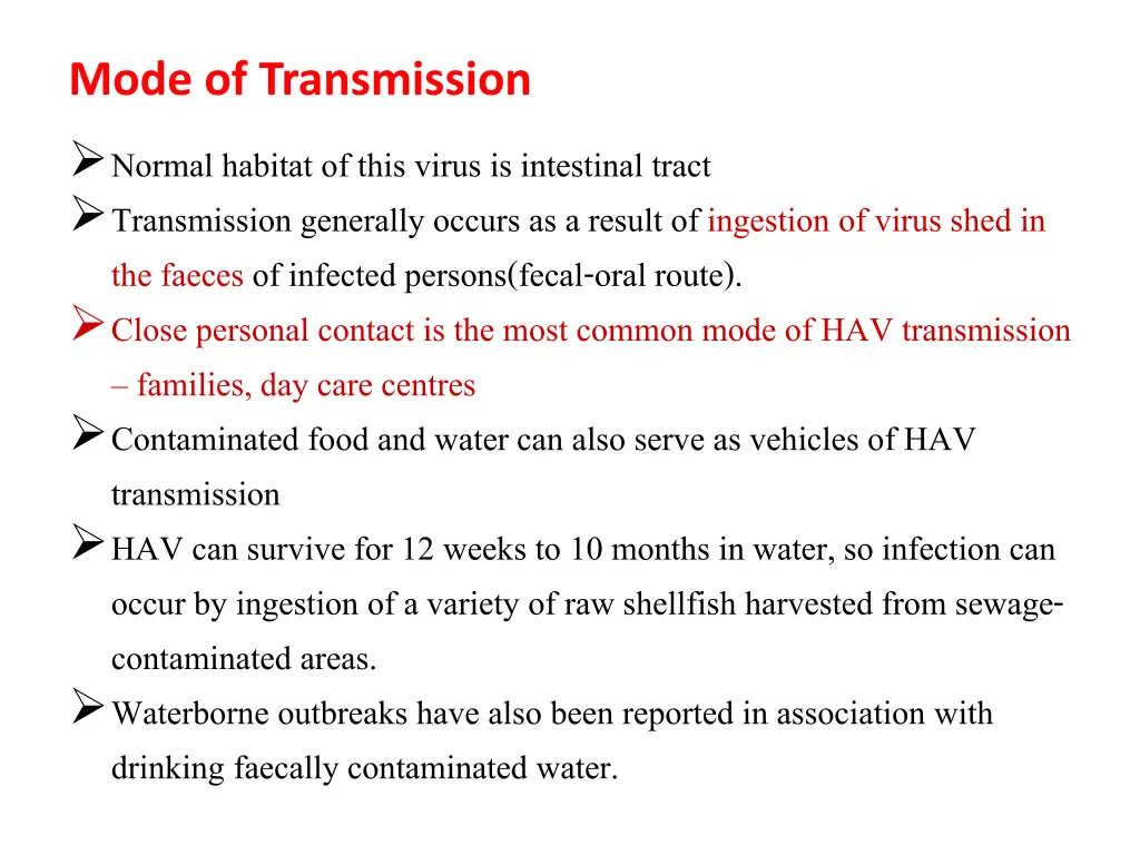 mode of transmission normal habitat of this virus