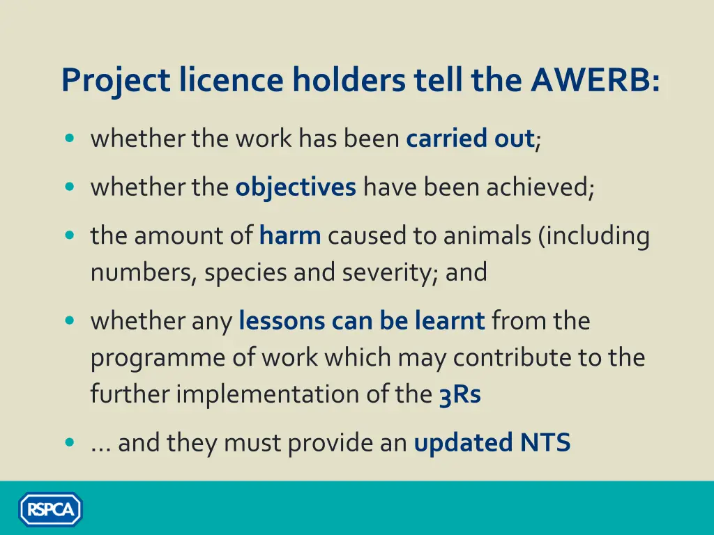 project licence holders tell the awerb