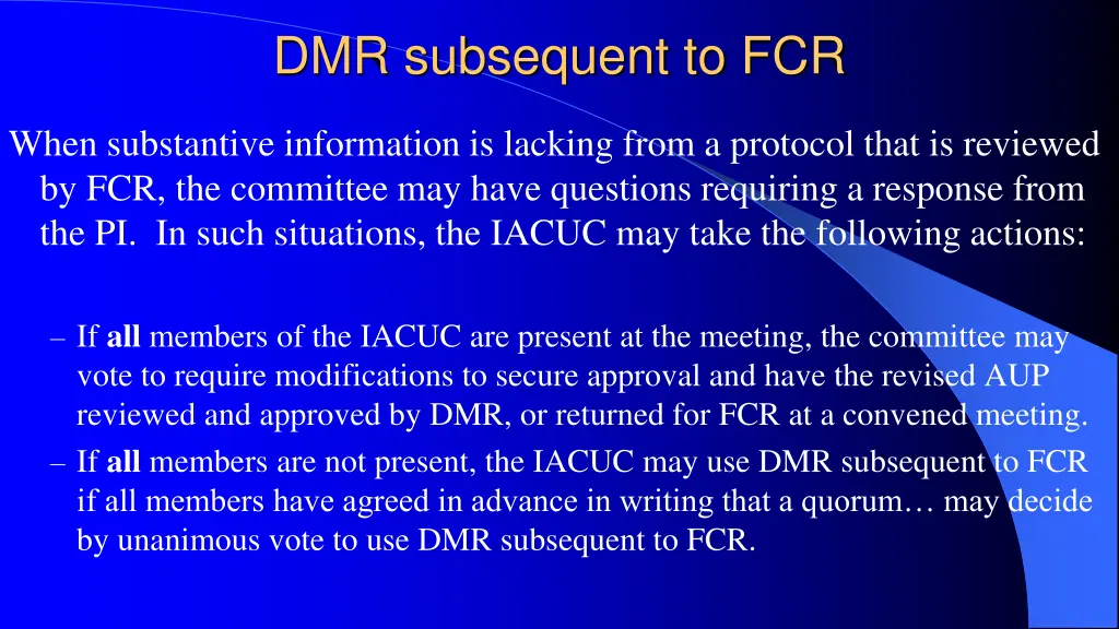 dmr subsequent to fcr