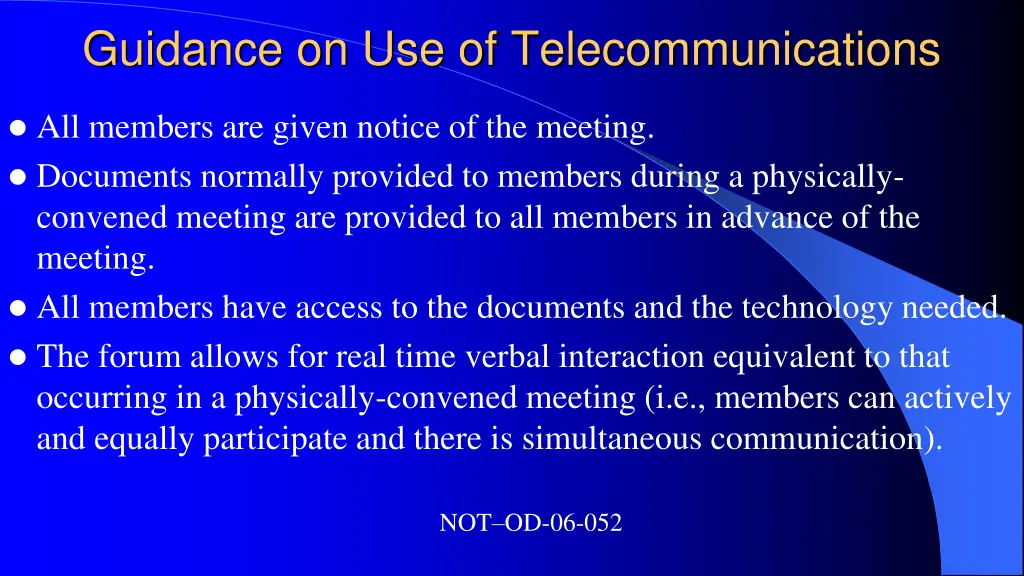 guidance on use of telecommunications